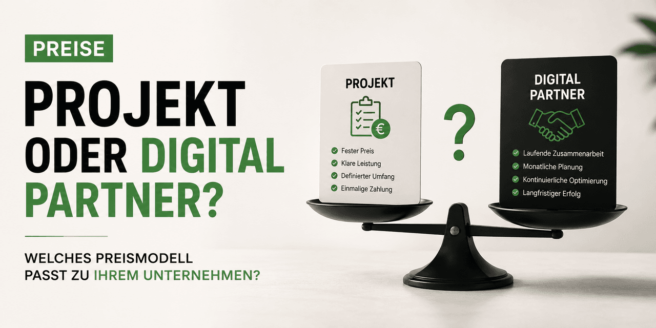 Projekt oder Digital Partner: Welches Preismodell passt zu Ihrem Unternehmen?